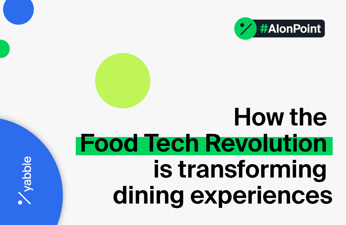 #AIonPoint: How the Food Tech Revolution is transforming dining experiences